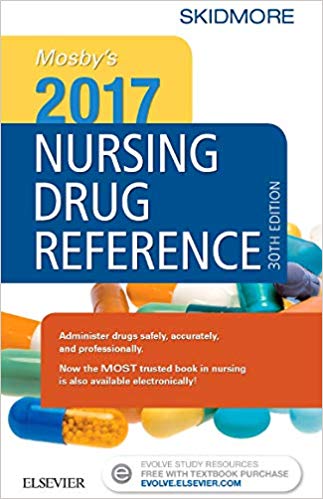 Mosby's 2017 Nursing Drug Reference (SKIDMORE NURSING DRUG REFERENCE) 30th Edition